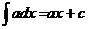 积分(a*dx) = a*x+c